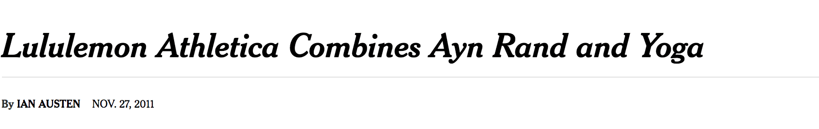 Lululemon Athletica Combines Ayn Rand and Yoga by Ian Austen