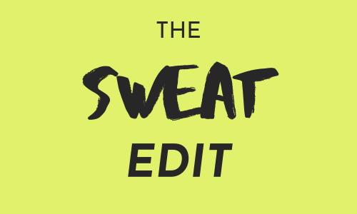 The Sweat Edit